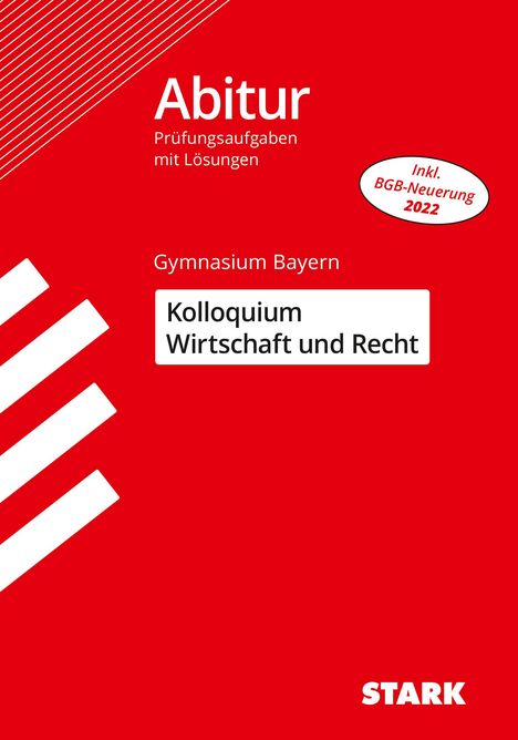 Isabell Aschmoneit: STARK Kolloquiumsprüfung Bayern - Wirtschaft und Recht, Buch