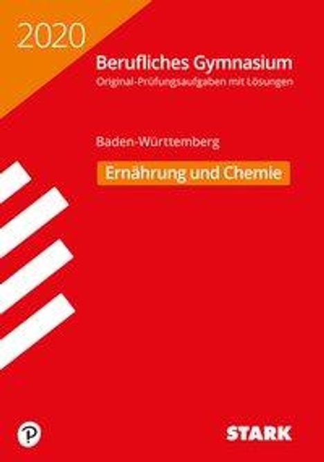 Abiturprüfung Berufliches Gymnasium 2020 - Ernährung und Chemie - BaWü - Baden-Württemberg, Buch