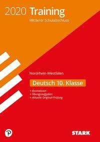 STARK Training Mittlerer Schulabschluss 2020 - Deutsch - NRW, Buch
