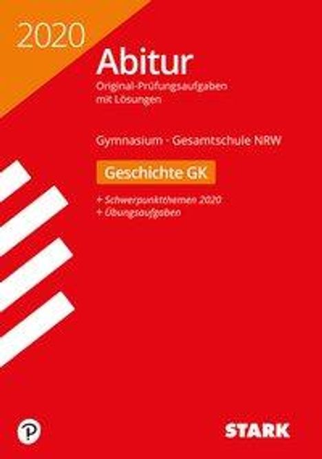 STARK Abiturprüfung NRW 2020 - Geschichte GK, Buch