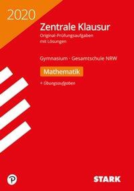 STARK Zentrale Klausur Gymnasium NRW 2020 - Mathematik, Buch