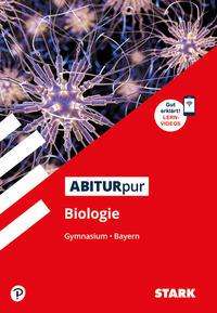Klaus Goedeke: STARK ABITURpur Biologie - Gymnasium Bayern, Buch