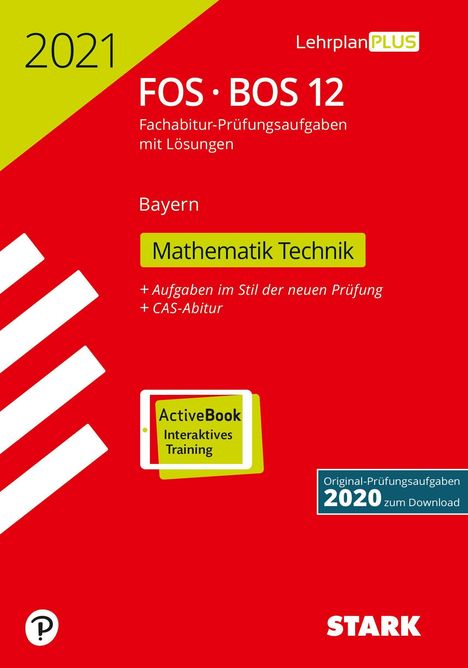 STARK Abiturprüfung FOS/BOS Bayern 2021 - Mathematik Technik, Diverse