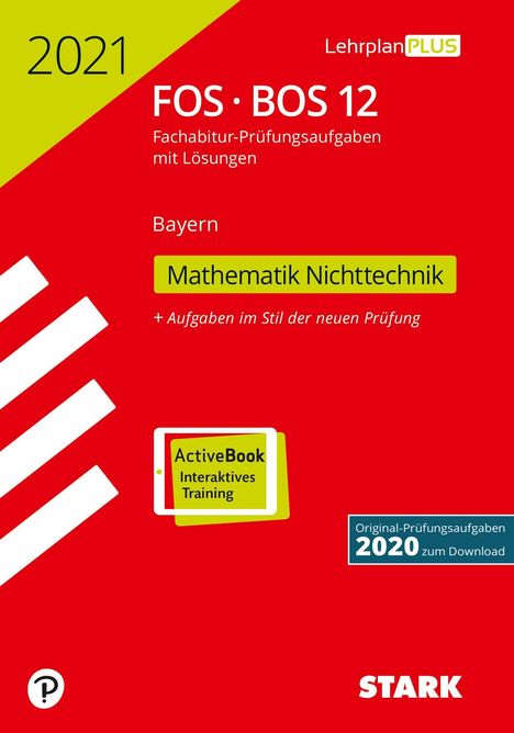 STARK Abiturprüfung FOS/BOS Bayern 2021 - Mathematik Nichtte, Diverse