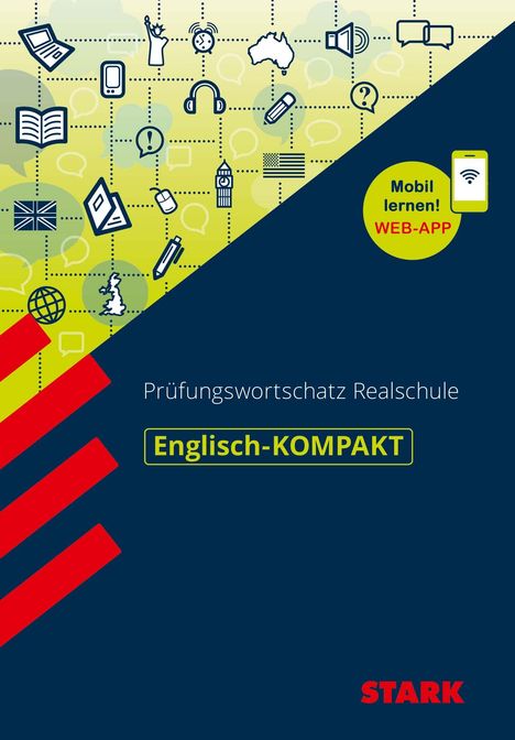 Rainer Jacob: STARK Englisch-KOMPAKT Prüfungswortschatz Realschule, 1 Buch und 1 Diverse