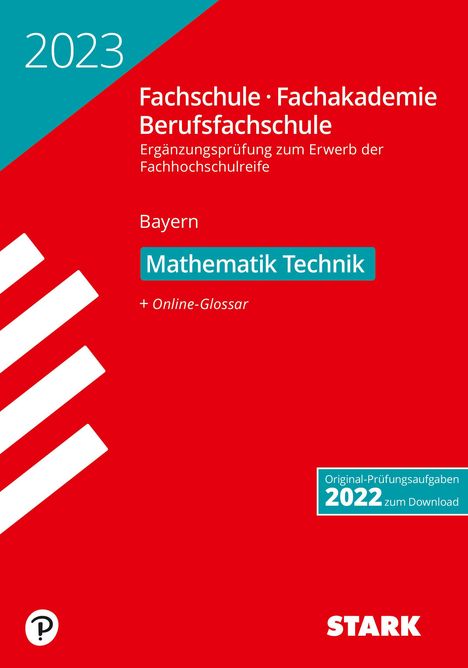 STARK Ergänz.prüf. Math./Tech.FachS/ FachAk/Beruf.FS BY 2023, Buch