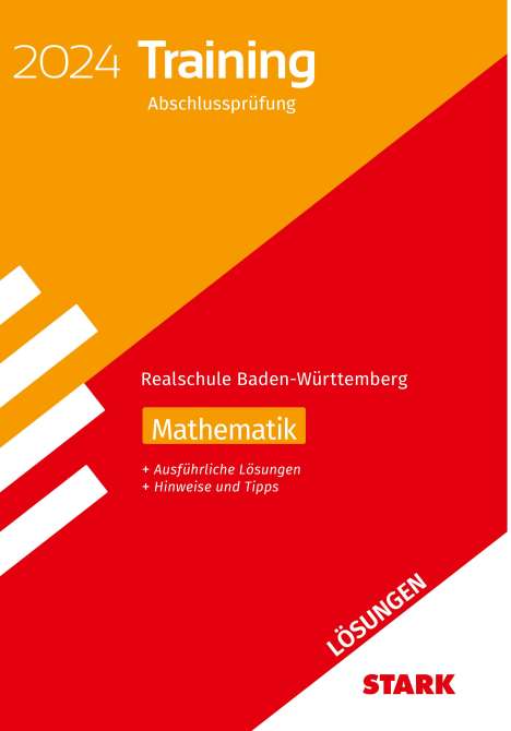 STARK Lösungen zu Training Abschlussprüfung Realschule 2024 - Mathematik - BaWü, Buch