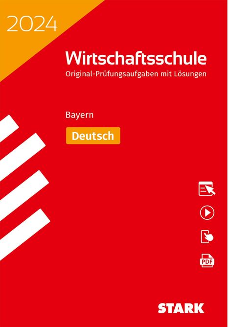 Daniela Bachmaier: STARK Original-Prüfungen Wirtschaftsschule 2024 - Deutsch - Bayern, 1 Buch und 1 Diverse