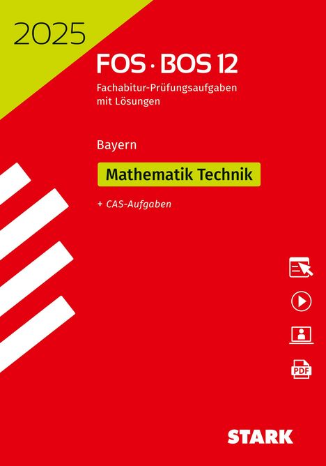 STARK Abiturprüfung FOS/BOS Bayern 2025 - Mathematik Technik 12. Klasse, 1 Buch und 1 Diverse