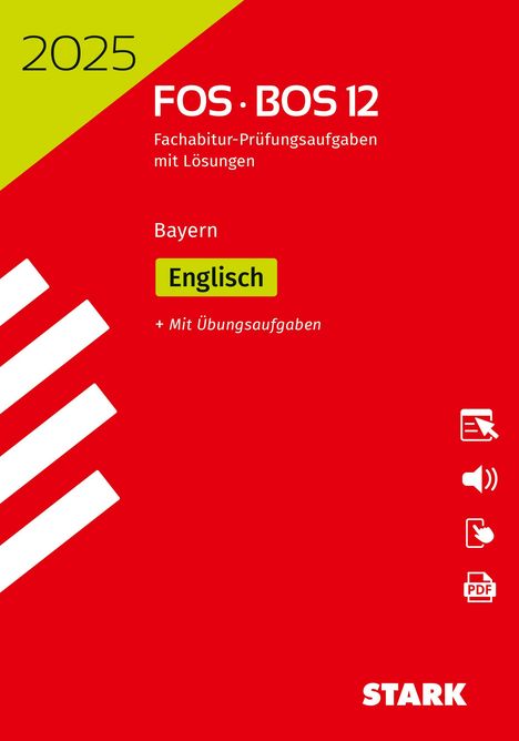 STARK Abiturprüfung FOS/BOS Bayern 2025 - Englisch 12. Klasse, 1 Buch und 1 Diverse