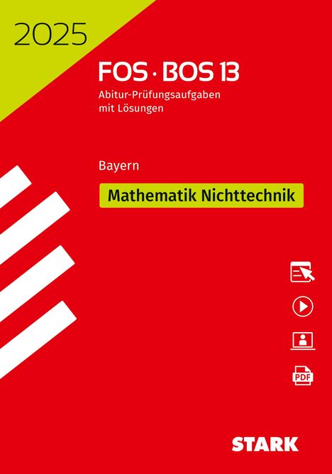 STARK Abiturprüfung FOS/BOS Bayern 2025 - Mathematik Nichttechnik 13. Klasse, 1 Buch und 1 Diverse