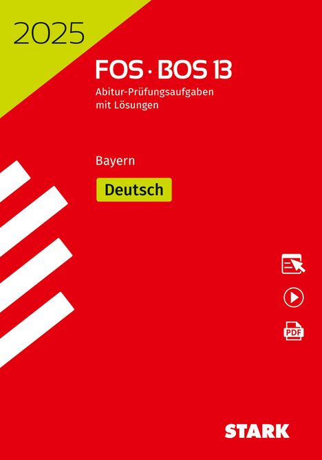 STARK Abiturprüfung FOS/BOS Bayern 2025 - Deutsch 13. Klasse, 1 Buch und 1 Diverse