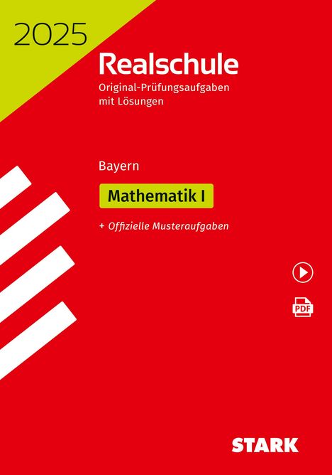 STARK Original-Prüfungen Realschule 2025 - Mathematik I - Bayern, Buch
