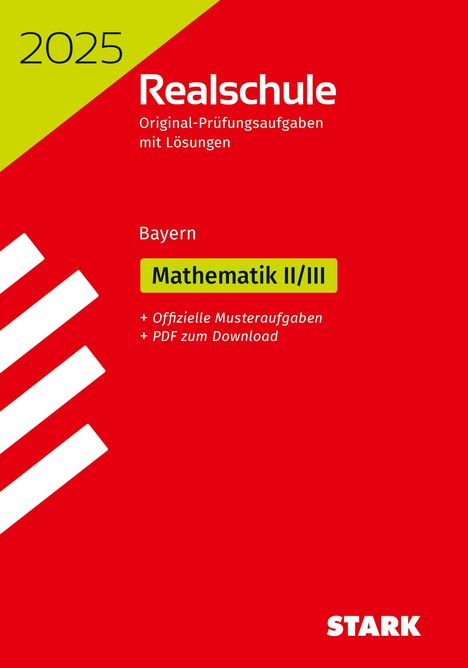STARK Original-Prüfungen Realschule 2025 - Mathematik II/III - Bayern, Buch