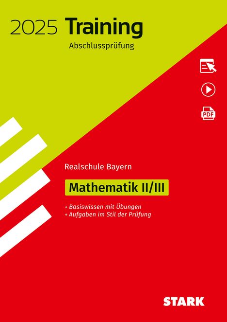 STARK Training Abschlussprüfung Realschule 2025 - Mathematik II/III - Bayern, 1 Buch und 1 Diverse