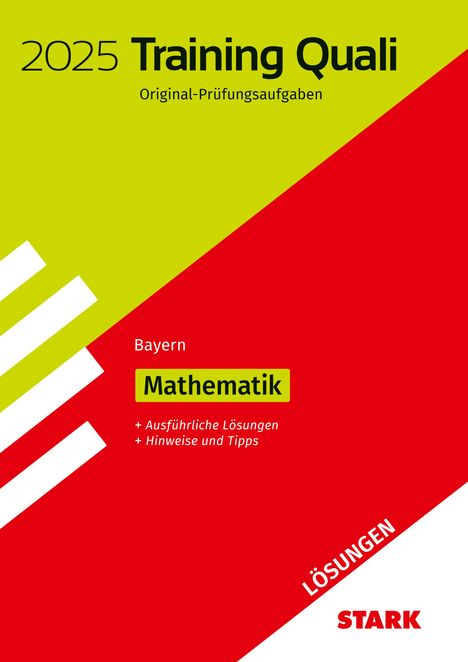 STARK Lösungen zu Training Abschlussprüfung Quali Mittelschule 2025 - Mathematik 9. Klasse - Bayern, Buch