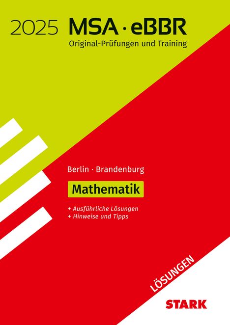 STARK Lösungen zu Original-Prüfungen und Training MSA/eBBR 2025 - Mathematik - Berlin/Brandenburg, Buch