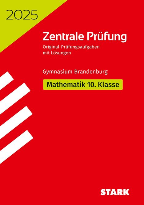 STARK Zentrale Prüfung 2025 - Mathematik 10. Klasse - Brandenburg, Buch