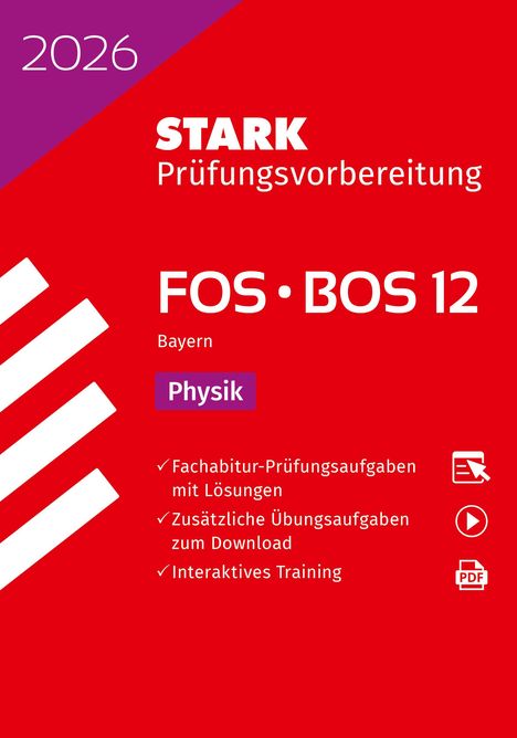 STARK Physik 12. Klasse - Abitur FOS/BOS 2026 Bayern - Prüfungsvorbereitung, 1 Buch und 1 Diverse