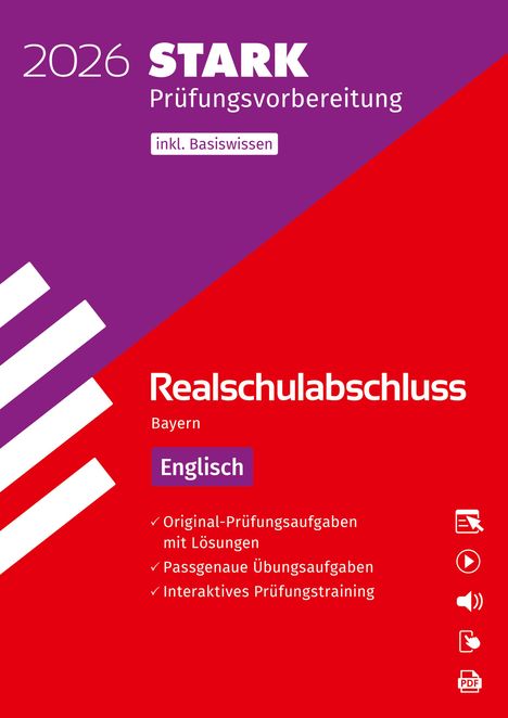 STARK Englisch - Realschulabschluss 2026 Bayern - Prüfungsvorbereitung inkl. Basistraining, 1 Buch und 1 Diverse