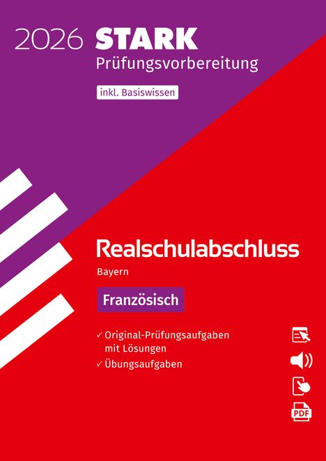 STARK Französisch - Realschulabschluss 2026 Bayern - Prüfungsvorbereitung, 1 Buch und 1 Diverse