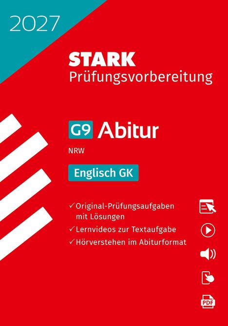 „2027 STARK Prüfungsvorbereitung G9 Abitur NRW Englisch GK. Original-Prüfungsaufgaben, Lernvideos, Hörverstehen.“  
Roter Hintergrund mit weißen und blauen Elementen. Symbole für Video, Audio und PDF.