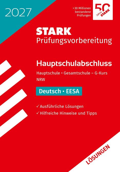 2027, STARK Prüfungsvorbereitung, Hauptschulabschluss, Deutsch EESA, Ausführliche Lösungen, Hilfreiche Hinweise und Tipps.