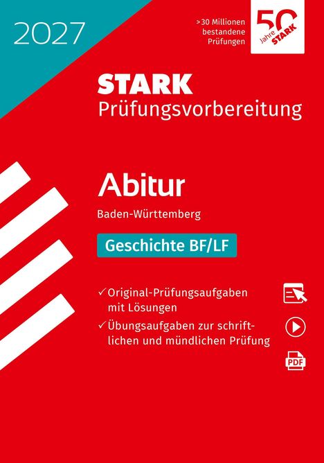 "2027, STARK Prüfungsvorbereitung, Abitur Baden-Württemberg, Geschichte BF/LF." Rot-weißes Design, Jubiläumslogo.