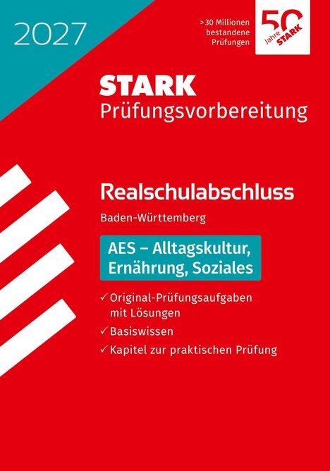 Text: 2027, STARK Prüfungsvorbereitung, Realschulabschluss Baden-Württemberg, AES – Alltagskultur, Ernährung, Soziales.

Ein einprägsames, grafisch gestaltetes Cover in Rot und Türkis.