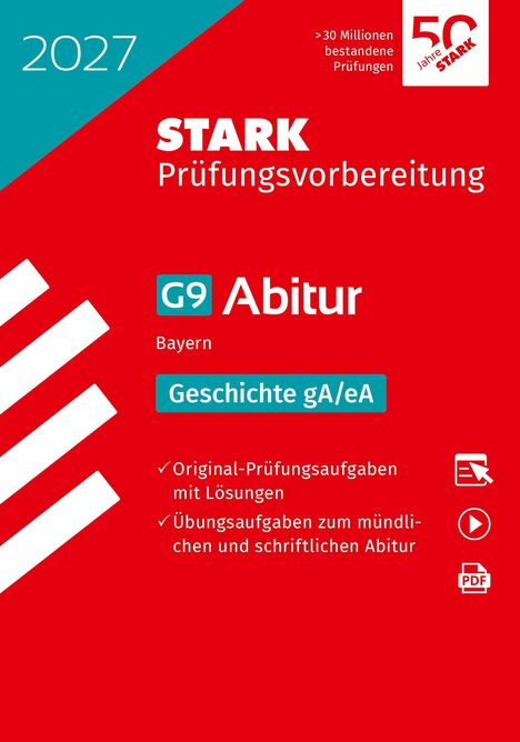 "2027 G9 Abitur Bayern Geschichte gA/eA, Prüfungsaufgaben mit Lösungen, Übungsaufgaben Abitur. STARK Prüfungs­vorbereitung."