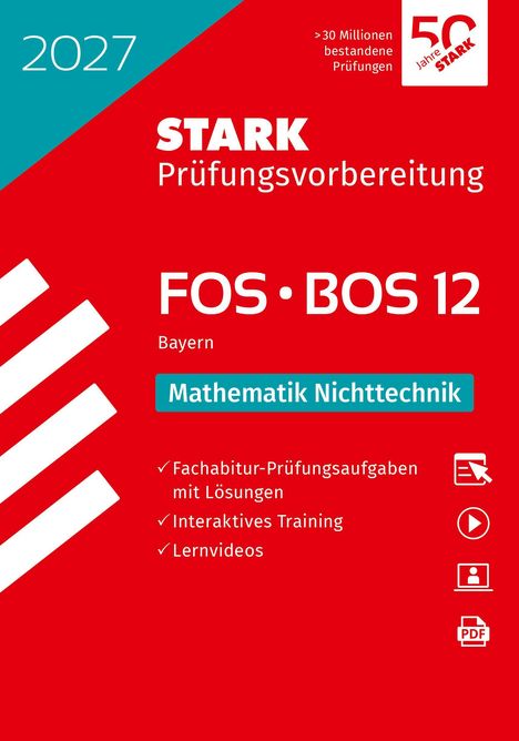 „STARK Prüfungsvorbereitung, FOS•BOS 12, Mathematik Nichttechnik, 2027“. Ein roter Hintergrund mit weißen Texten.