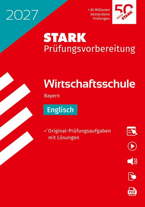 2027, STARK Prüfungsvorbereitung, Wirtschaftsschule Bayern, Englisch, Original-Prüfungsaufgaben. Rotes und türkises Design.
