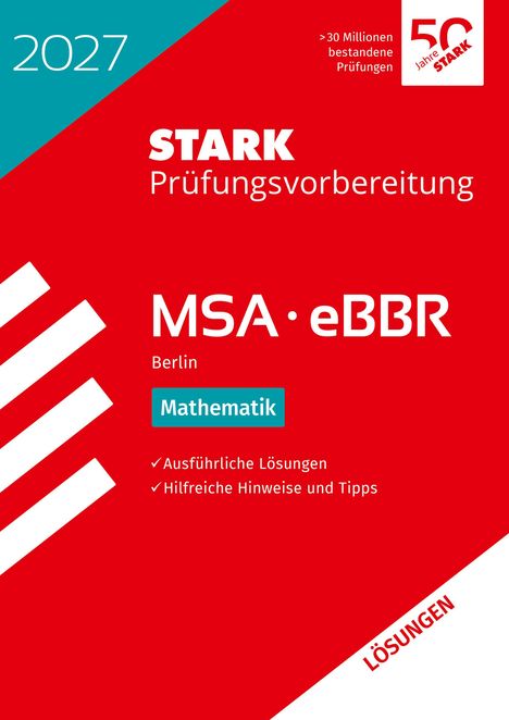 Text: 2027, Stark Prüfungsvorbereitung, MSA eBBR Berlin, Mathematik, Lösungen. Dominante rote und blaue Farben mit Logos.