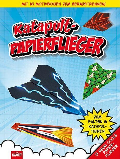 "Katapult-Papierflieger" in roter Comic-Schrift, Papierflieger in verschiedenen Designs, "Zum Falten & Katapultieren".
