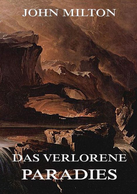 John Milton: Das verlorene Paradies, Buch