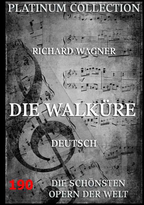 Richard Wagner (geb. 1952): Die Walküre, Buch