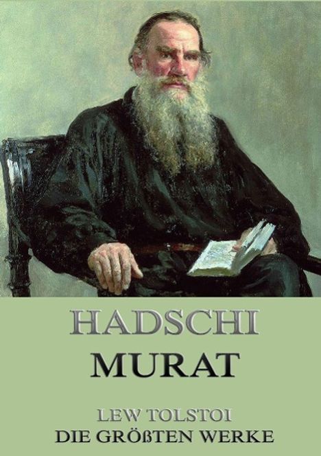 Leo N. Tolstoi: Hadschi Murat, Buch