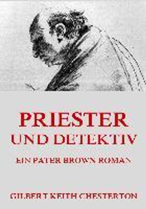 G. K. Chesterton: Priester und Detektiv, Buch