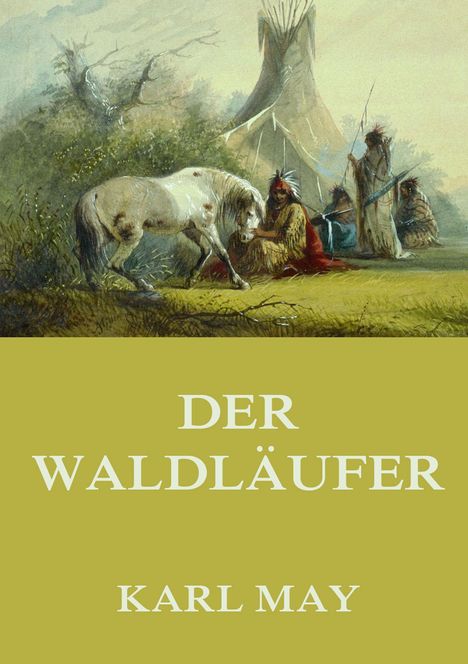 Karl May: Der Waldläufer, Buch