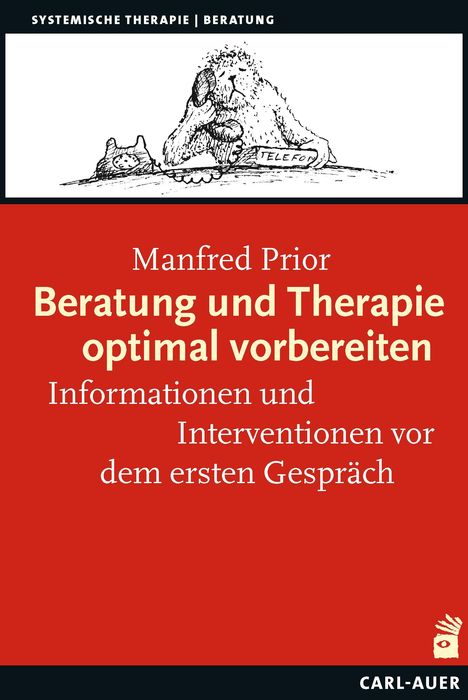 "Beratung und Therapie optimal vorbereiten" von Manfred Prior. Oben ist eine Cartoon-Zeichnung eines Mannes am Telefon.