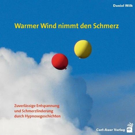 "Warmer Wind nimmt den Schmerz". Darunter zwei Ballons, ein roter und ein gelber, vor blauem Himmel und Wolken.