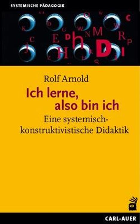 Rolf Arnold: Ich lerne, also bin ich, Buch