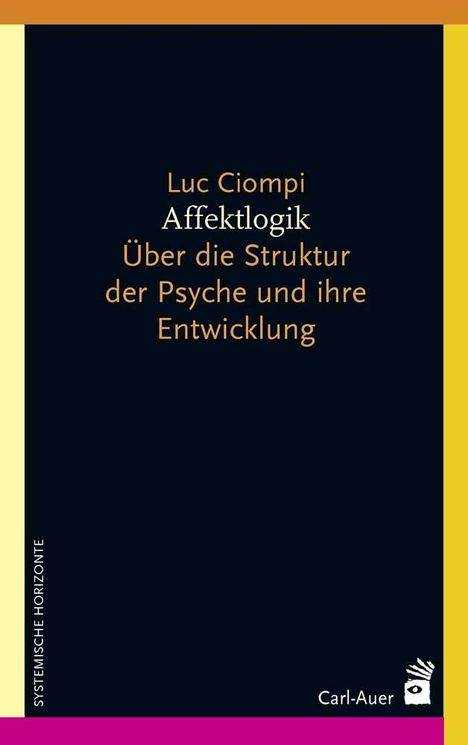 Luc Ciompi: Affektlogik, Buch
