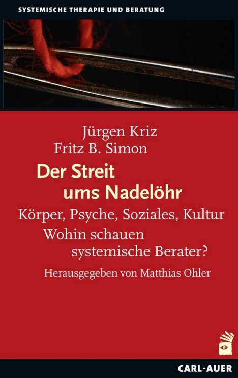 Jürgen Kriz: Der Streit ums Nadelöhr, Buch