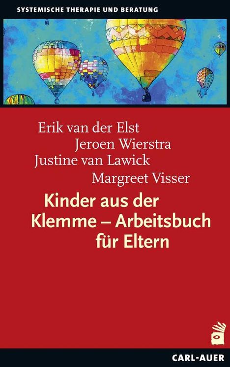 Erik van der Elst: Kinder aus der Klemme - Arbeitsbuch für Eltern, Buch