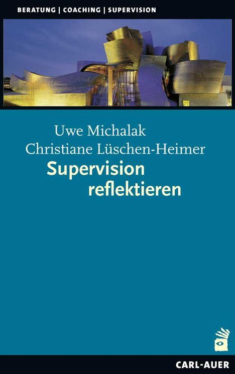 Uwe Michalak: Supervision reflektieren, Buch