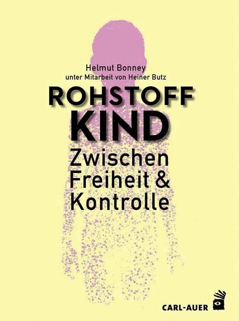 Helmut Bonney: Rohstoff Kind, Buch