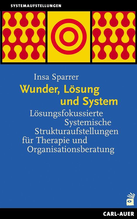 Insa Sparrer: Wunder, Lösung und System, Buch