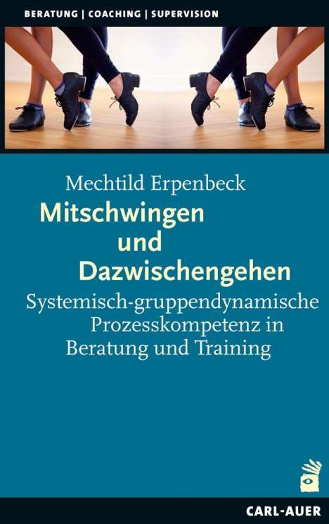 Mechtild Erpenbeck: Mitschwingen und Dazwischengehen, Buch