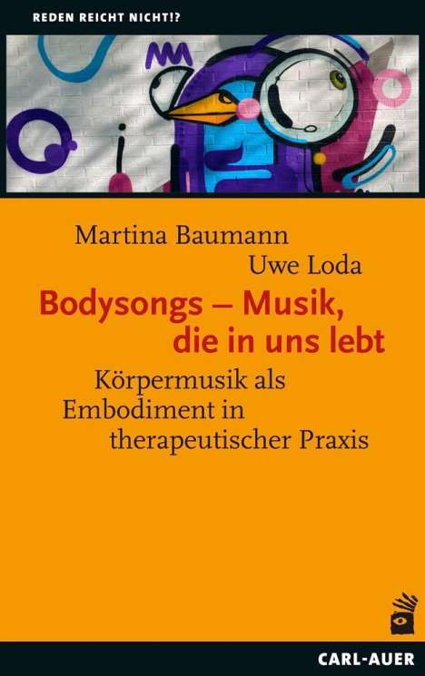 Martina Baumann: Bodysongs - Musik, die in uns lebt, Buch